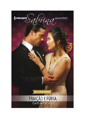 Baixar Traição e fúria PDF Grátis - Caitlin Crews.pdf